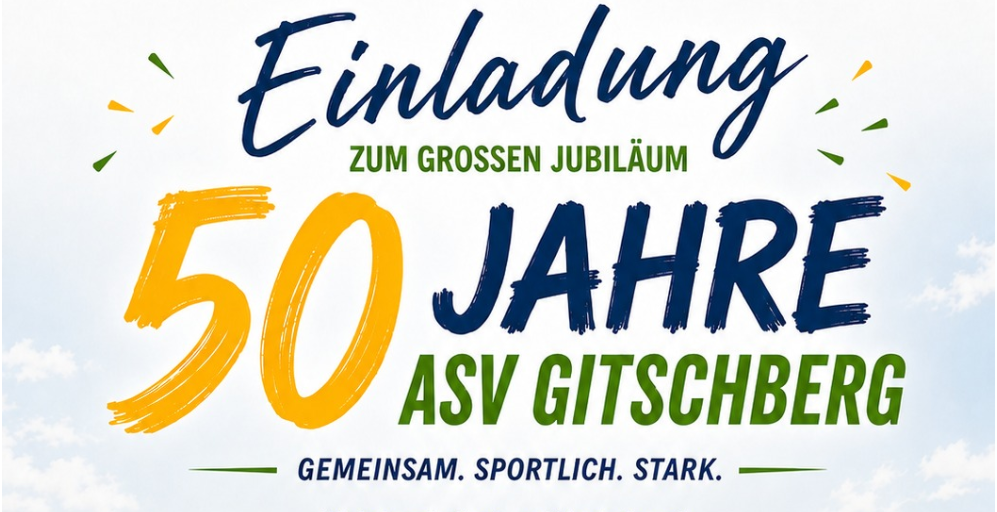 50 Jahre ASV Gitschberg – 49. ordentliche Mitgliederversammlung am 06.06.2026